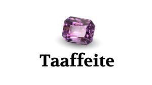 Read more about the article Taaffeite Gemstone: Unveiling the Mystique